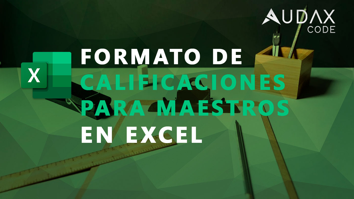 Formato de Calificaciones para Maestros en EXCEL